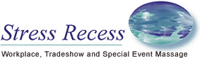 Stress Recess: Workplace, Tradeshow and Special Event Massage